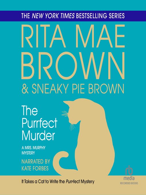 Title details for The Purrfect Murder by Rita Mae Brown - Wait list